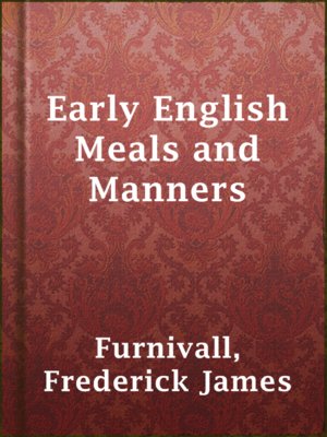 cover image of Early English Meals and Manners